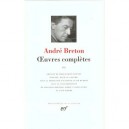 Oeuvres Completes - Andre Breton