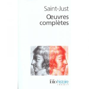 Oeuvres Completes - Antoine Louis De Saint-just