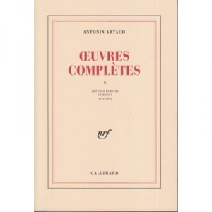 Oeuvres Completes T.10 - Antonin Artaud