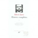 Oeuvres Completes T.1 - Alfred Jarry