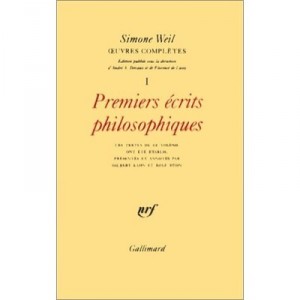 Oeuvres Completes T.1 , Premiers Ecrits Philosophiques - Simonne Weil