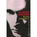Oeuvres Completes T.1 - Albert Cossery