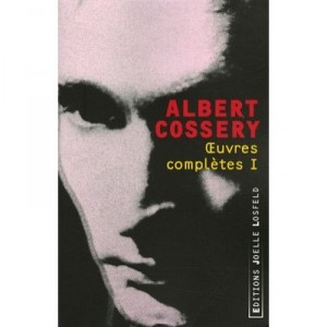 Oeuvres Completes T.1 - Albert Cossery