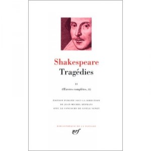Oeuvres Completes T.2 , Tragedies T.2 - William Shakespeare