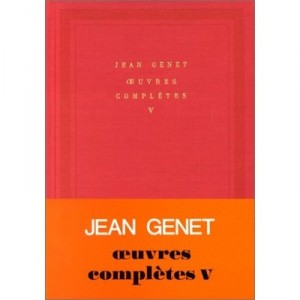 Oeuvres Completes T.5 - Jean Genet