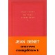 Oeuvres Completes T.5 - Jean Genet