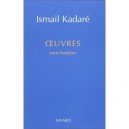 Oeuvres Completes T.8 - Ismail Kadare