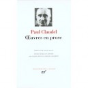 Oeuvres En Prose - Paul Claudel