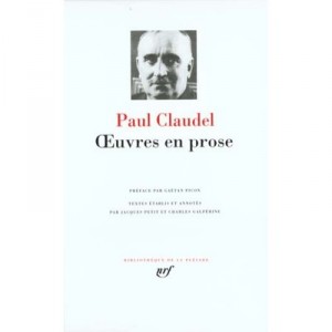 Oeuvres En Prose - Paul Claudel