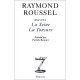 Oeuvres Inedites T.3 , La Seine, La Tonsure - Raymond Roussel