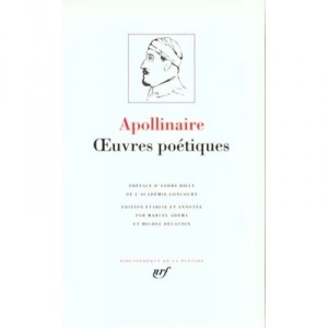 Oeuvres Poetiques - Guillaume Apollinaire