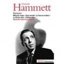 Moisson Rouge , Sang Maudit , Le Faucon Maltais , La Cle De Verre , L'introuvable - Dashiell Hammett
