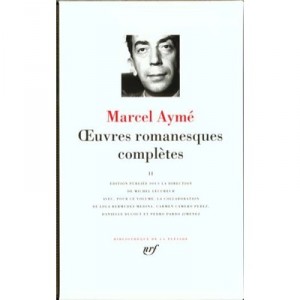 Oeuvres Romanesques Completes T.2 - Marcel Ayme