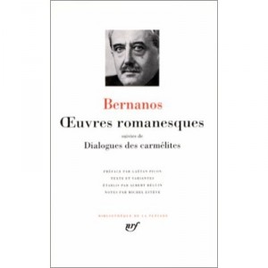 Oeuvres Romanesques , Dialogues Des Carmelites - Georges Bernanos
