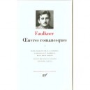 Oeuvres Romanesques T.1 - William Faulkner