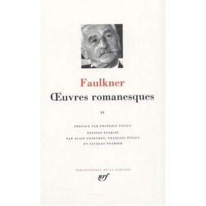 Oeuvres Romanesques T.4 - William Faulkner