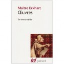 Oeuvres (sermons Traites) - Maitre Eckhart