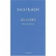 Oeuvres T.12 - Ismail Kadare
