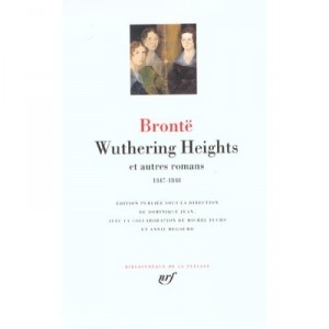 Oeuvres T.1 , Wuthering Heights Et Autres Romans , 1847-1848 - Anne Bronte , Charlotte Bronte , Emily Bronte