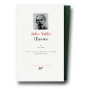 Oeuvres T.2 - Jules Valles