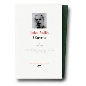 Oeuvres T.2 - Jules Valles