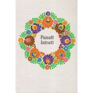 Oeuvres T.2 - Panait Istrati
