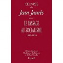 Oeuvres T.2 , Le Passage Au Socialisme - Jean Jaures