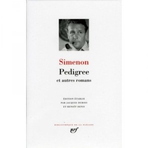 Pedigree , Et Autres Romans - Georges Simenon
