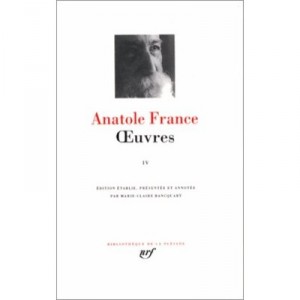 Oeuvres T.4 - Anatole France