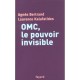 O.m.c. , Le Pouvoir Invisible - Agnes Bertrand , Laurence Kalafatides