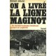 On A Livre La Ligne Maginot T.2 - Roger Bruge