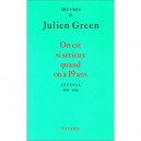 On Est Si Serieux Quand On A 19 Ans , Journal 1919-1924 - Julien Green