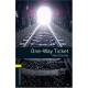 One Way Ticket - Short Stories Niveau: 1 - Collectif