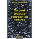 On Peut Toujours Recycler Les Ordures - Helene Crie-wiesner