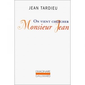 On Vient Chercher Monsieur Jean - Jean Tardieu