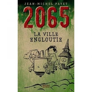 2065, The Sunken City - Jean-Michel Payet