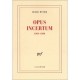 Opus Incertum 1984-1986 - Roger Munier