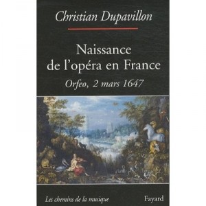 Orfeo, Paris, 2 Mars 1647 - Christian Dupavillon