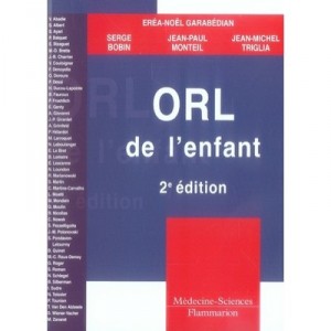 Orl De L'enfant (2e Edition) - Erea-noel Garabedian