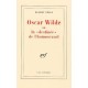 Oscar Wilde Ou La Destinee De L'homosexuel - Robert Merle