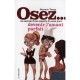 Osez, Les Secrets D'une Experte Du Sexe Pour Devenir L'amant Parfait - Servane Vergy