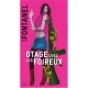 Otage Chez Les Foireux - Sophie Fontanel