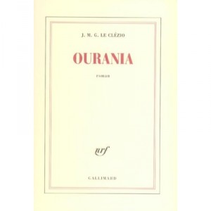 Ourania - Jean-marie Gustave Le Clezio