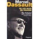 Marcel Dassault Ou Les Ailes Du Pouvoir - Pierre Pean , Guy Vadepied