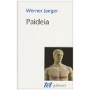 Paideia (la Formation De L'homme Grec) - Jaeger Werner