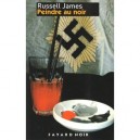 Peindre Au Noir - Russell James