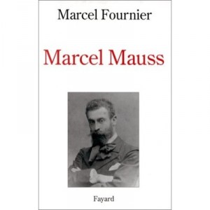 Marcel Mauss - Marcel Fournier