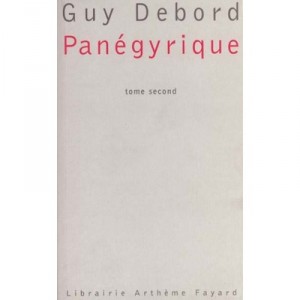Panegyrique 2 - Guy Debord