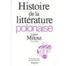 Histoire De La Litterature Polonaise - Czeslaw Milosz
