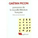 Panorama De La Nouvelle Litterature Francaise - Gaetan Picon
